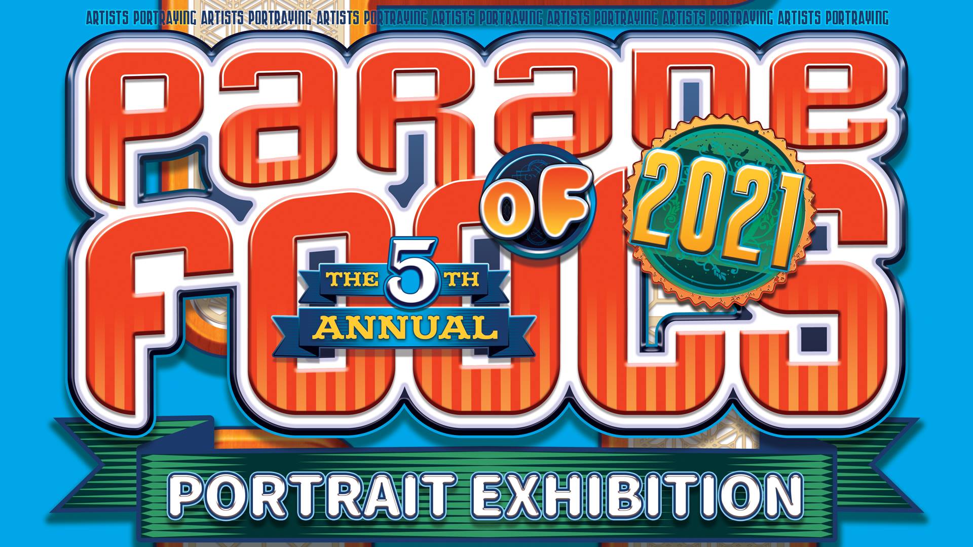 Parade Of Fools 2021 PORTRAIT EXHIBITION